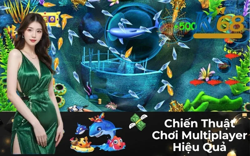 Chiến Thuật Chơi Multiplayer Hiệu Quả