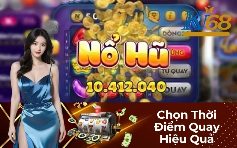 Chọn Thời Điểm Quay Hiệu Quả