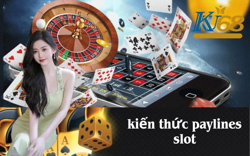 kiến thức paylines slot
