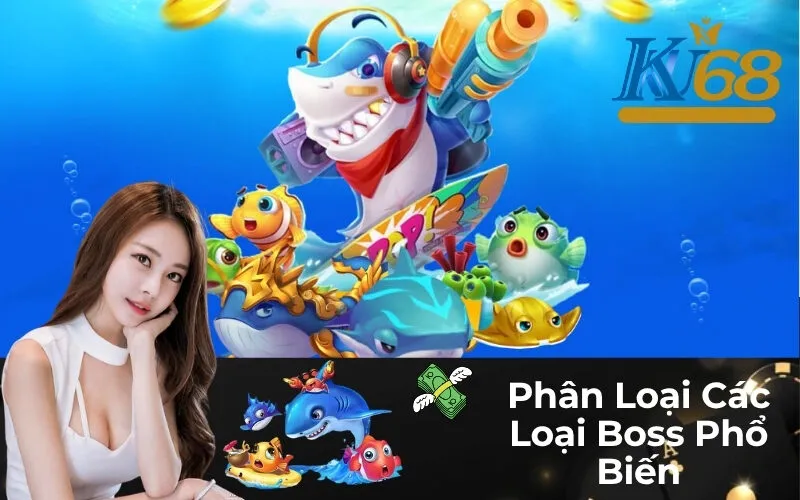 Phân Loại Các Loại Boss Phổ Biến