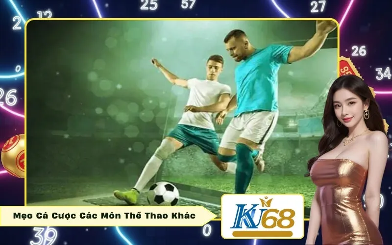 Mẹo Cá Cược Các Môn Thể Thao Khác